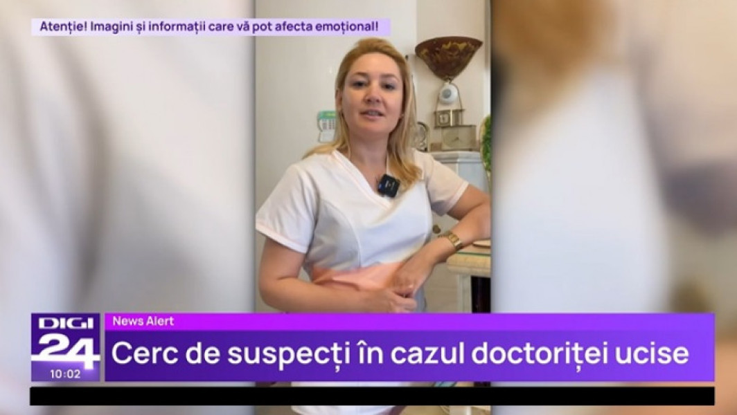 Continua ancheta în cazul doctoritei stomatolog decedate la Braila