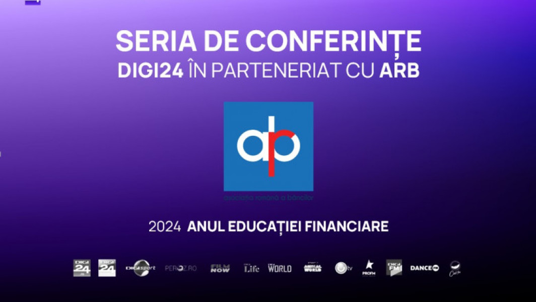 Digi24 și Asociația Română a Băncilor organizează șase conferințe-dezbateri despre educația financiară: Evenimentul de luni, 20 mai, în direct pe digi24.ro și Digi24 TV